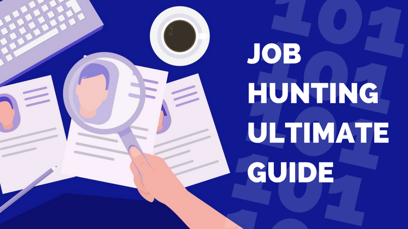 The Ultimate Guide to Job Hunting